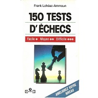 150 tests échecs besançon