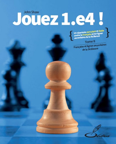 jouer e4 2 shaw