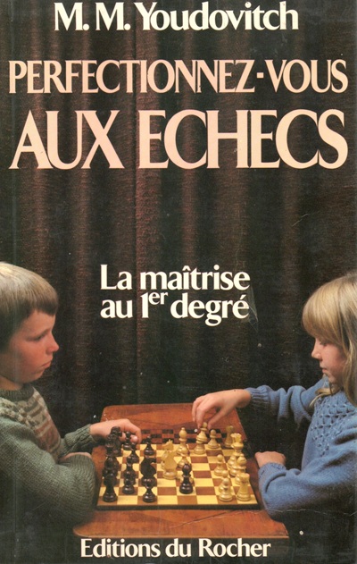 Youdovitch perfectionnez échecs besançon