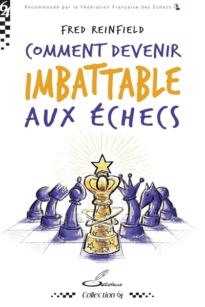 Fred Reinfeld imbattable échecs