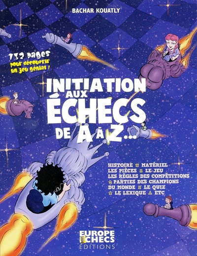 Bachar Kouatly initation échecs